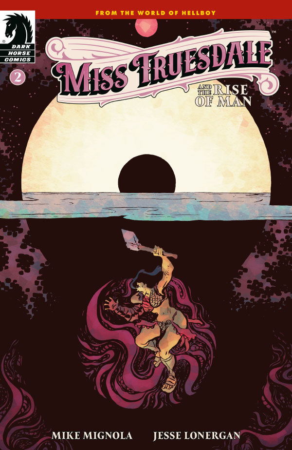 Cover of Miss Truesdale and the Rise of Man #2, published by Dark Horse
