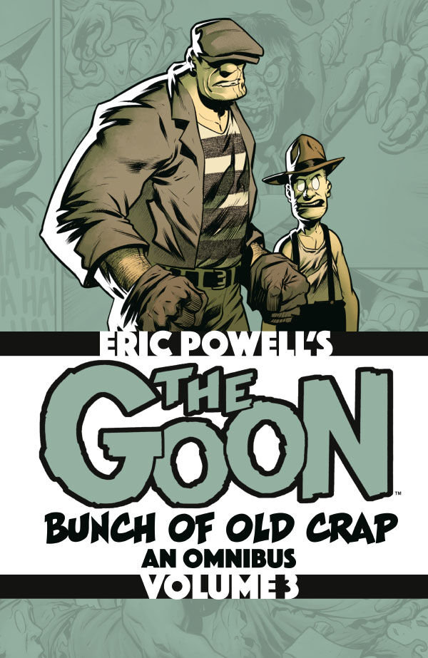 Cover of The Goon: A Bunch of Old Crap Omnibus Volume 3 TPB (DH Reprint), published by Dark Horse
