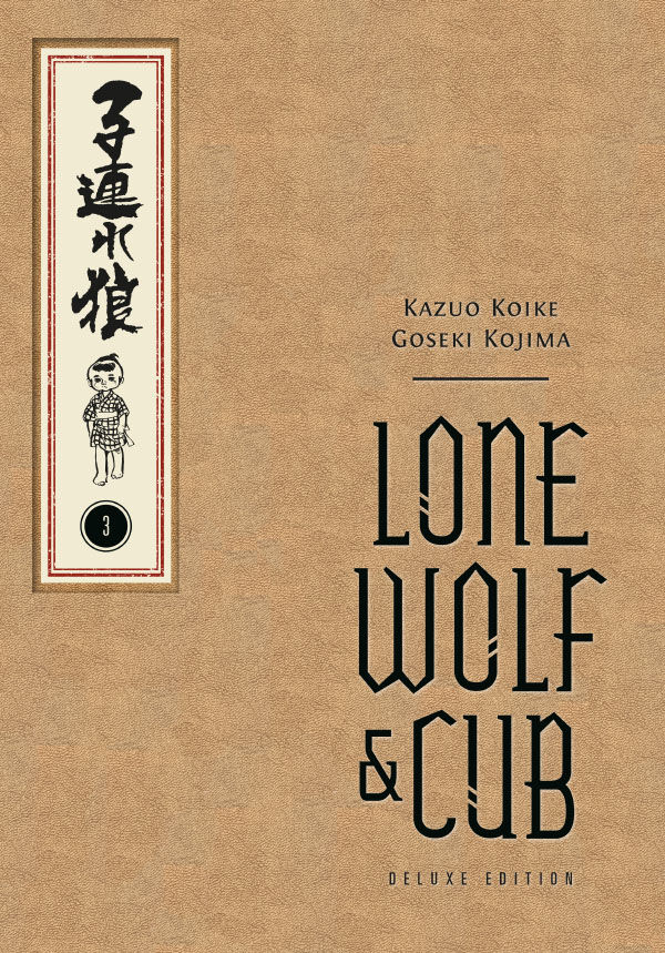 Cover of Lone Wolf and Cub Deluxe Edition Volume 3 HC, published by Dark Horse