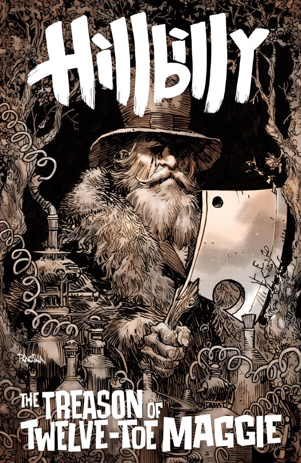 Cover of Hillbilly: The Treason of Twelve-Toe Maggie #2 (Dan Panosian Variant Cover), published by Dark Horse