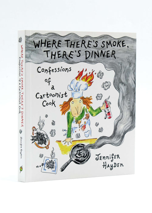 Where There's Smoke, There's Dinner: Confessions of a Cartoonist Cook, IDW Publishing product photograph