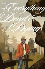 Cover of Everything Dead & Dying #5, published by Image