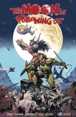 Cover of The Moon Is Following Us TP, Vol. 1, published by Image
