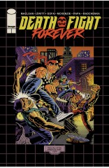 Cover of DEATH FIGHT FOREVER #3, published by Image
