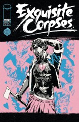 Cover of EXQUISITE CORPSES #12, published by Image