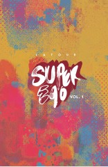 Cover of SUPER EGO THE SHORT COMICS OF JASON LATOUR TP (MR), published by Image