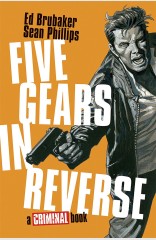 Cover of Five Gears In Reverse A Criminal Book HC, Book 1, published by Image