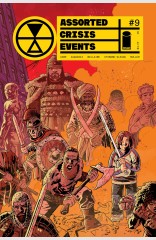 Cover of ASSORTED CRISIS EVENTS #9, published by Image