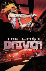 Cover of THE LAST DRIVER #2, published by Image