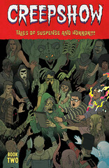 Cover of CREEPSHOW DELUXE EDITION, BOOK 2 HC, published by Image