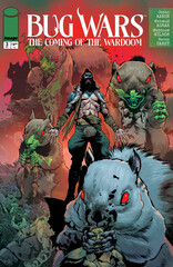 Cover of BUG WARS: THE COMING OF THE WARDOOM #3, published by Image