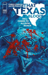 Cover of THAT TEXAS BLOOD HELL COMES TO ALLISON RANCH #3, published by Image