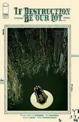 Cover of IF DESTRUCTION BE OUR LOT #6, published by Image