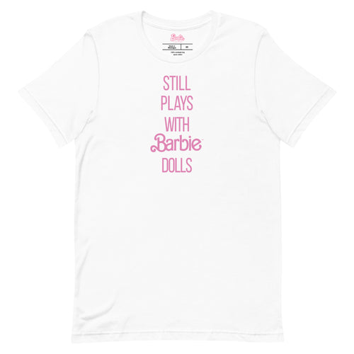Barbie Still Plays with Barbie Dolls White T-Shirt, Mattel Creations product photograph