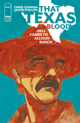 Cover of THAT TEXAS BLOOD HELL COMES TO ALLISON RANCH #1, published by Image